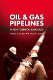 Oil and Gas Pipelines in Nontechnical Language 