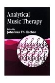 Analytical Music Therapy 2002 9781843100584 Front Cover