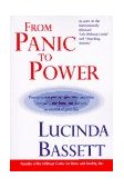 From Panic to Power Proven Techniques to Calm Your Anxieties, Conquer Your Fears, and Put You in Control of Your Life cover art