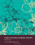 How to Read Chinese Poetry Workbook 