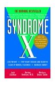 Syndrome X The Complete Nutritional Program to Prevent and Reverse Insulin Resistance 2000 9780471398585 Front Cover