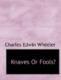 Knaves or Fools?: 2008 9780554545585 Front Cover