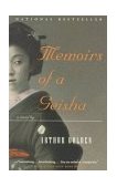 Memoirs of a Geisha A Novel 1999 9780679781585 Front Cover