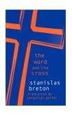 Word and the Cross 2nd 9780823221585 Front Cover