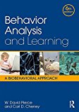 Behavior Analysis and Learning A Biobehavioral Approach, Sixth Edition 6th 9781138898585 Front Cover