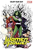 Color Your Own Women of Power  9781302901585 Front Cover