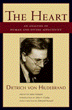 Heart An Analysis of Human and Divine Affectation  9781587313585 Front Cover