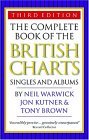 Complete Book of the British Charts Singles and Albums 3rd 2004 9781844490585 Front Cover