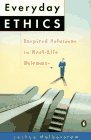 Everyday Ethics Inspired Solutions to Real-Life Dilemmas 1994 9780140165586 Front Cover
