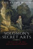Solomon's Secret Arts The Occult in the Age of Enlightenment  9780300123586 Front Cover