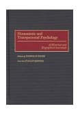 Humanistic and Transpersonal Psychology A Historical and Biographical Sourcebook cover art