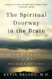 Spiritual Doorway in the Brain A Neurologist's Search for the God Experience cover art