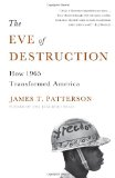 Eve of Destruction How 1965 Transformed America cover art