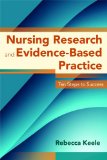 Nursing Research and Evidence-Based Practice Ten Steps to Success  cover art