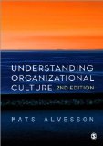 Understanding Organizational Culture 2nd 9780857025586 Front Cover