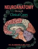 Neuroanatomy Through Clinical Cases Superseded By 978-0-87893-613-7