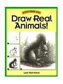 Draw Real Animals! 1996 9780891346586 Front Cover