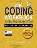 2010 Coding Workbook for the Physician's Office 2010 9781111128586 Front Cover