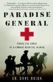 Paradise General Riding the Surge at a Combat Hospital in Iraq cover art
