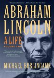 Abraham Lincoln A Life  9781421410586 Front Cover