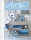 Tilda's Studio Over 50 Fresh Projects for You and Your Home  9781446301586 Front Cover