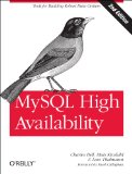 MySQL High Availability Tools for Building Robust Data Centers 2nd 2014 9781449339586 Front Cover