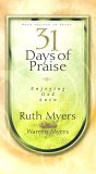 Thirty-One Days of Praise Enjoying God Anew 2005 9781590525586 Front Cover