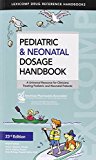 Pediatric &amp; Neonatal Dosage Handbook  9781591953586 Front Cover