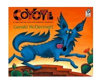 Coyote A Trickster Tale from the American Southwest cover art