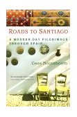 Roads to Santiago  9780156011587 Front Cover