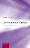 Developmental Theism From Pure Will to Unbounded Love 2007 9780199214587 Front Cover