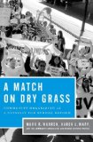 Match on Dry Grass Community Organizing As a Catalyst for School Reform cover art