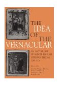 Idea of the Vernacular An Anthology of Middle English Literary Theory, 1280-1520