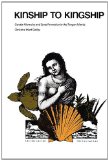 Kinship to Kingship Gender Hierarchy and State Formation in the Tongan Islands  9780292724587 Front Cover