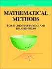 Mathematical Methods For Students of Physics and Related Fields  9780387989587 Front Cover