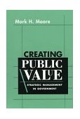 Creating Public Value Strategic Management in Government cover art
