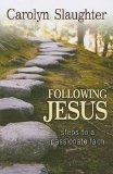 Following Jesus Steps to a Passionate Faith 2008 9780687649587 Front Cover