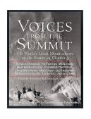 Voices from the Summit The Worlds Great Mountaineers on the Future of Climbing 2000 9780792279587 Front Cover