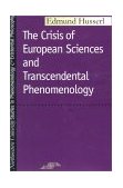 Crisis of European Sciences and Transcendental Phenomenology 