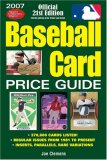 Baseball Card Price Guide 21st 2007 9780896894587 Front Cover