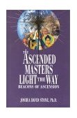 Ascended Masters Light the Way Beacons of Ascension  9780929385587 Front Cover