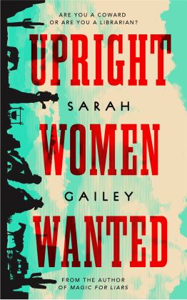 Upright Women Wanted  9781250213587 Front Cover