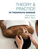 Theory and Practice of Therapeutic Massage: 