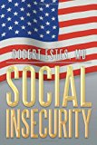 Social Insecurity 2013 9781479777587 Front Cover