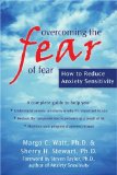 Overcoming the Fear of Fear How to Reduce Anxiety Sensitivity 2009 9781572245587 Front Cover
