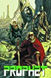 Prophet Volume 3: Empire  9781607068587 Front Cover