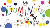 Bob the Artist - Dominoes: 2018 9781786271587 Front Cover