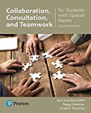Collaborating, Consulting, and Working in Teams for Students With Special Needs:  9780134672588 Front Cover