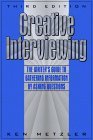 Creative Interviewing The Writer's Guide to Gathering Information by Asking Questions cover art