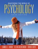 Mastering the World of Psychology 3rd 9780205572588 Front Cover
